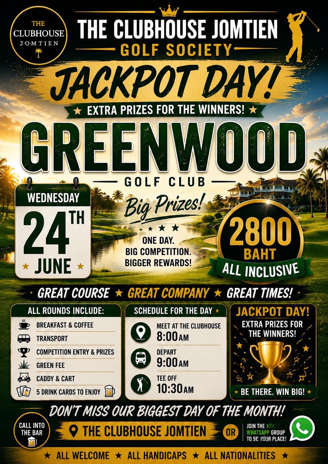 Clubhouse Golf Society Jackpot Day — Greenwood Golf Club · Wednesday 24 June · 2,800฿